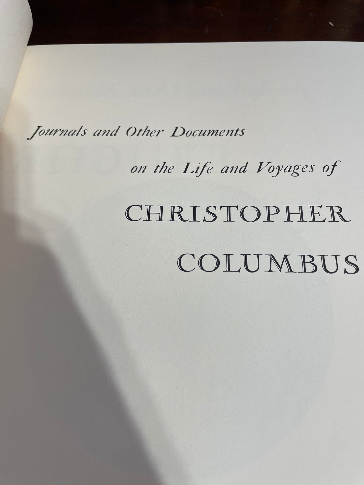 Journals and other Discoveries of the life and voyage of Christopher Columbus. 1963.