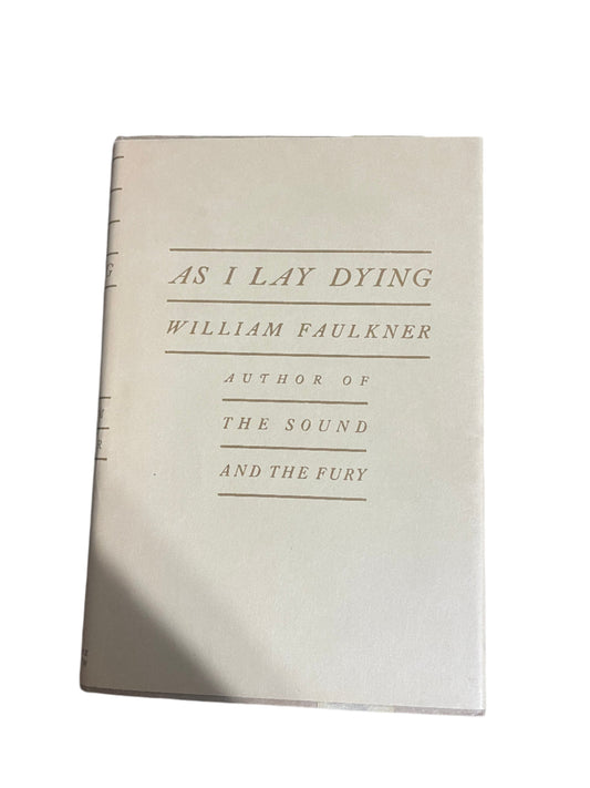 As I Lay Dying. William Faulkner. 1957. 1st Edition Library.